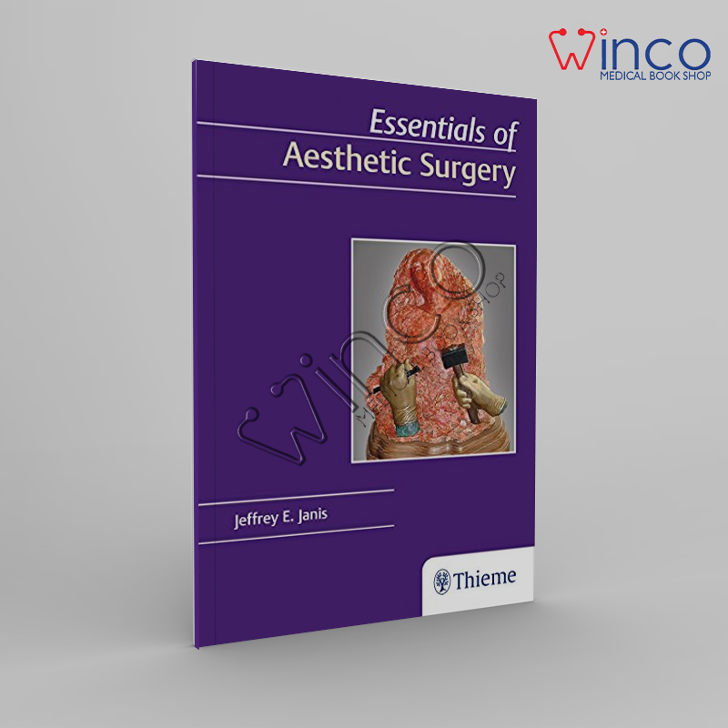 Essentials Of Aesthetic Surgery Winco Medical Book Store