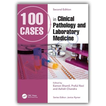 100 Cases in Clinical Pathology and Laboratory Medicine 2nd Edition