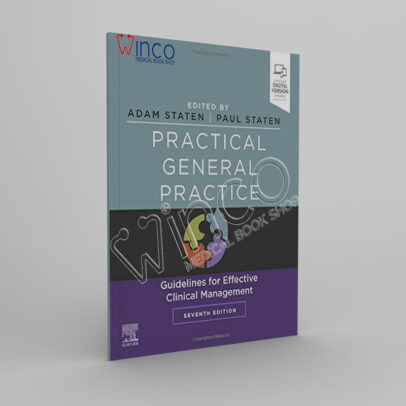 Practical General Practice: Guidelines for Effective Clinical Management 7th Edition - Winco Medical Book