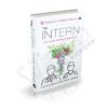 The INTERN : Believer's Medical Manual – For Junior Doctors and Interns