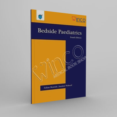 BEDSIDE PAEDIATRICS - Winco Medical Book