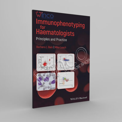 Immunophenotyping for Haematologists - Winco Medical Book
