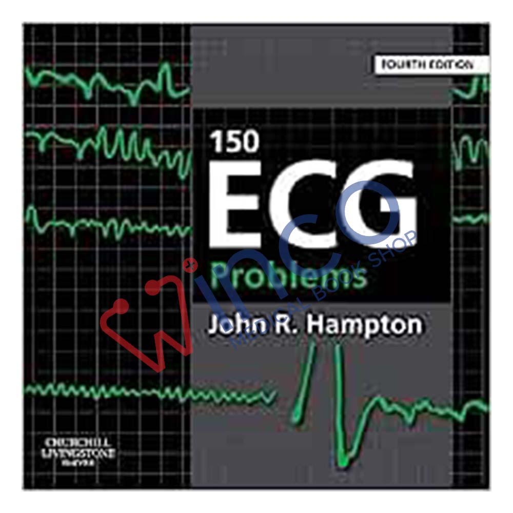 150 ECG Problems 4th Edition - Winco Medical Book Store