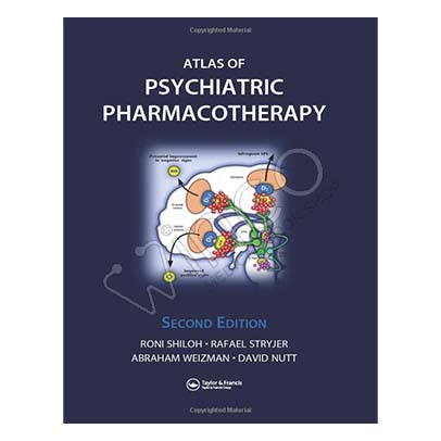 Atlas of Psychiatric Pharmacotherapy 2nd Edition