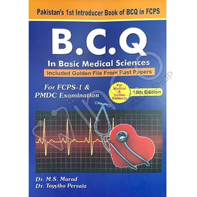 Best Choice Questions in Basic Medical Science by M.S. Murad