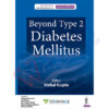 Beyond Type 2 Diabetes Mellitus