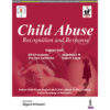 Child Abuse: Recognition And Response