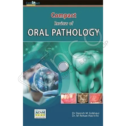 Compact Review of Oral Pathology