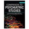 Companion to Psychiatric Studies (MRCPsych Study Guides) 8th Edition