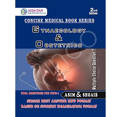 Asim and Shoaib Gynaecology and Obstetrics FCPS 1 2nd Edition
