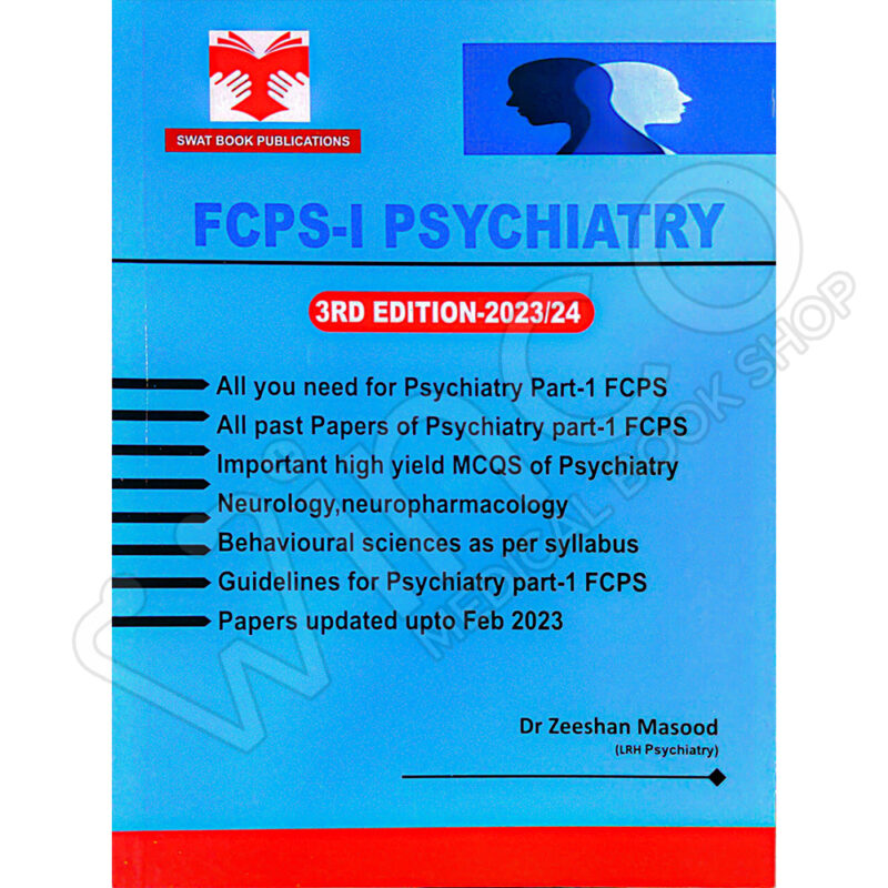 FCPS-1 Psychiatry 3rd Edition by Dr. Zeeshan Masood