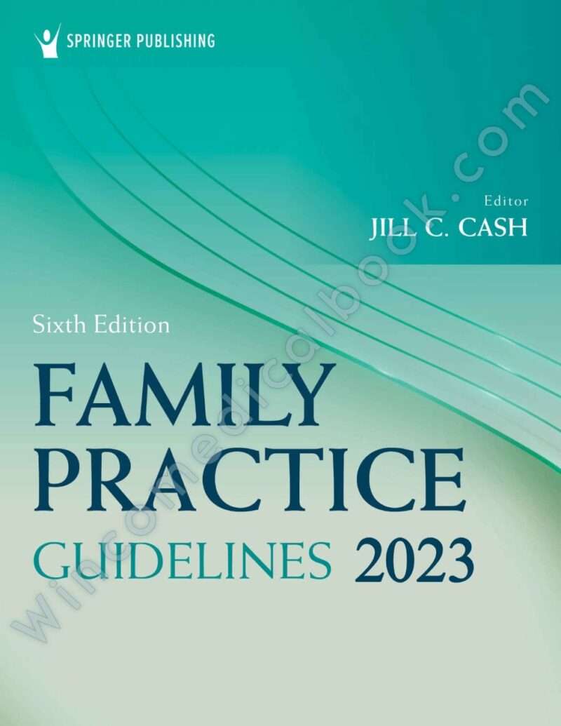 Family Practice Guidelines 6th edition