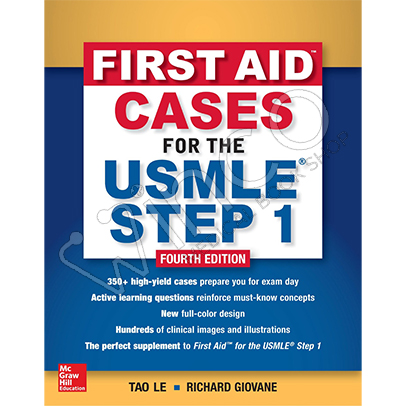 First Aid Cases for the USMLE Step 1 4th Edition