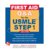 First Aid Q&A for the USMLE Step 1 3rd Edition
