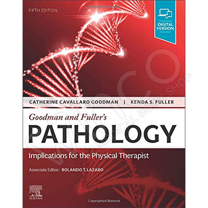Goodman and Fuller's Pathology 5th Edition