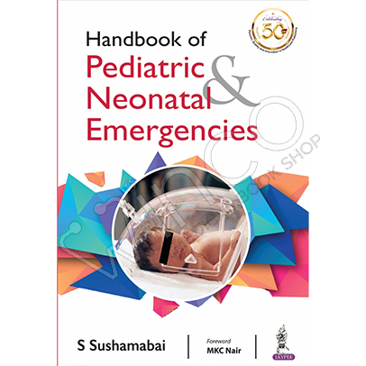 Handbook of Pediatric & Neonatal Emergencies
