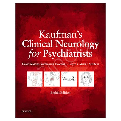 Kaufman's Clinical Neurology for Psychiatrists (Major Problems in Neurology) 8th Edition