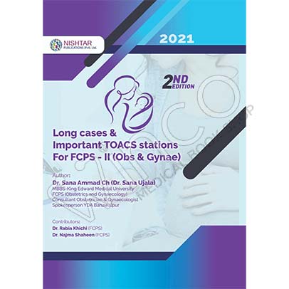 Long Cases & Important TOACS Stations for FCPS-II (Obs & Gynae)