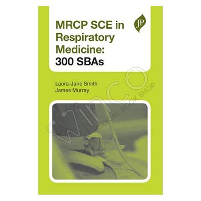 MRCP SCE in Respiratory Medicine: 300 SBAs 1st Edition