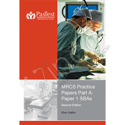 MRCS Practice Papers Part A Paper 1 SBAs