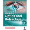 Manual of Optics and Refraction 2nd Edition
