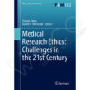 Medical Research Ethics: Challenges in the 21st Century