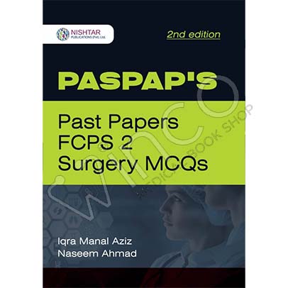PASPAP’S PAST PAPERS FCPS 2 SURGERY MCQS 2ND EDITION