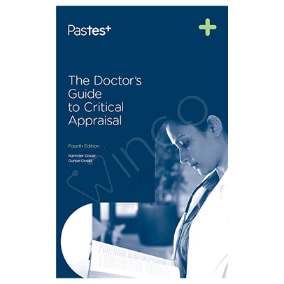 The Doctor's Guide to Critical Appraisal, Fourth Edition