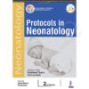 Protocols in Neonatology 2nd Edition