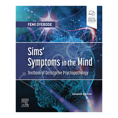 Sims' Symptoms in the Mind (Textbook of Descriptive Psychopathology)