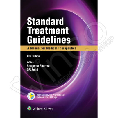 Standard Treatment Guidelines: A Manual for Medical Therapeutics 6th Edition