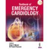 Textbook of Emergency Cardiology 1st Edition