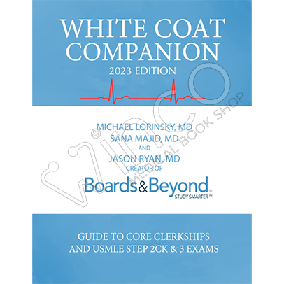 Boards and Beyond White Coat Companion 2022 Edition