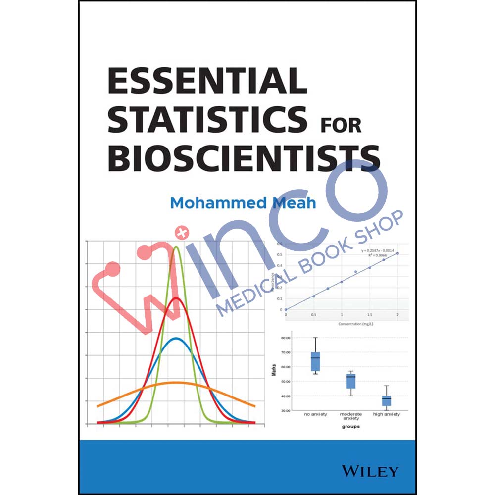 Essential Statistics for Bioscientists