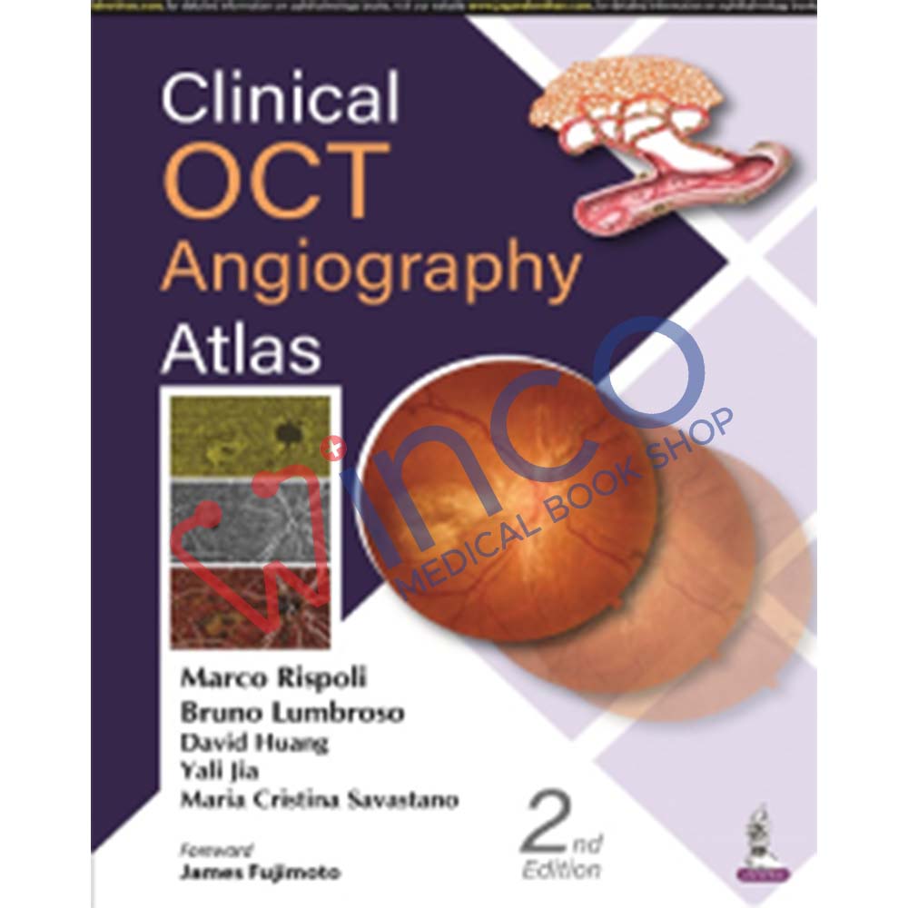 Clinical OCT Angiography Atlas 2nd Edition