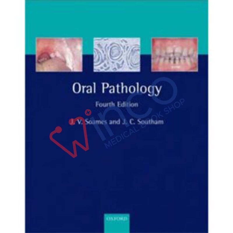 Soames & Southams Oral Pathology 4th Edition