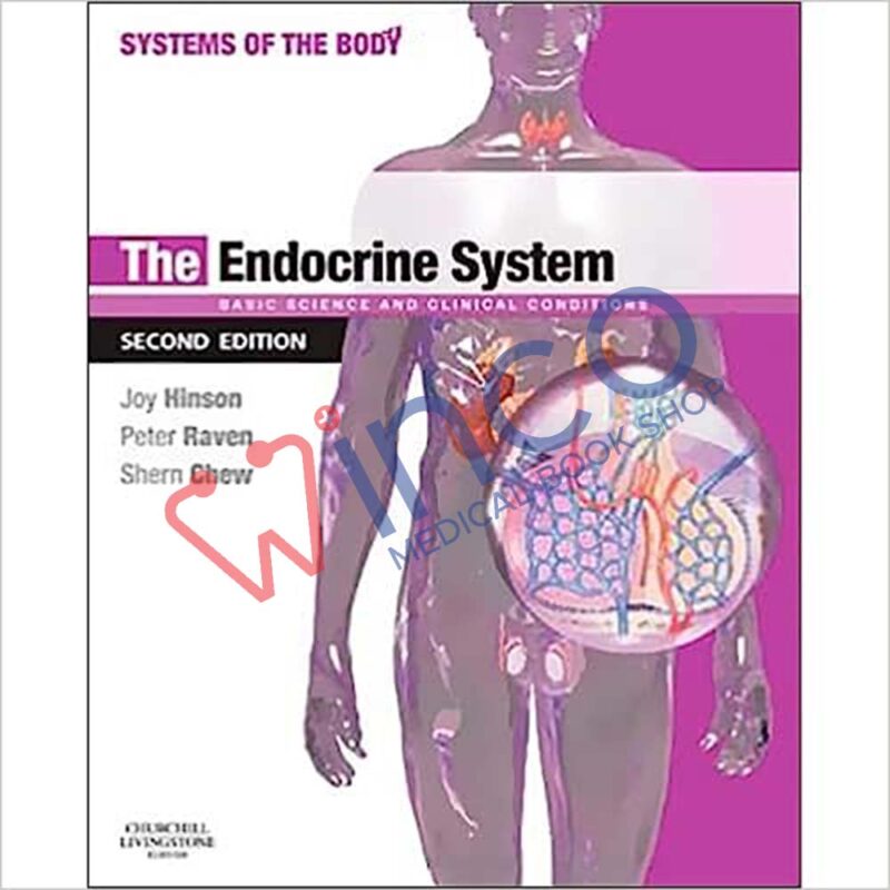 The Endocrine System: Basic Science and Clinical Conditions