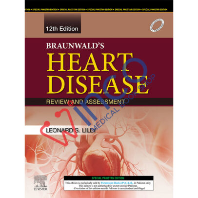 BRAUNWALD’S HEART DISEASE: REVIEW & ASSESSMENT