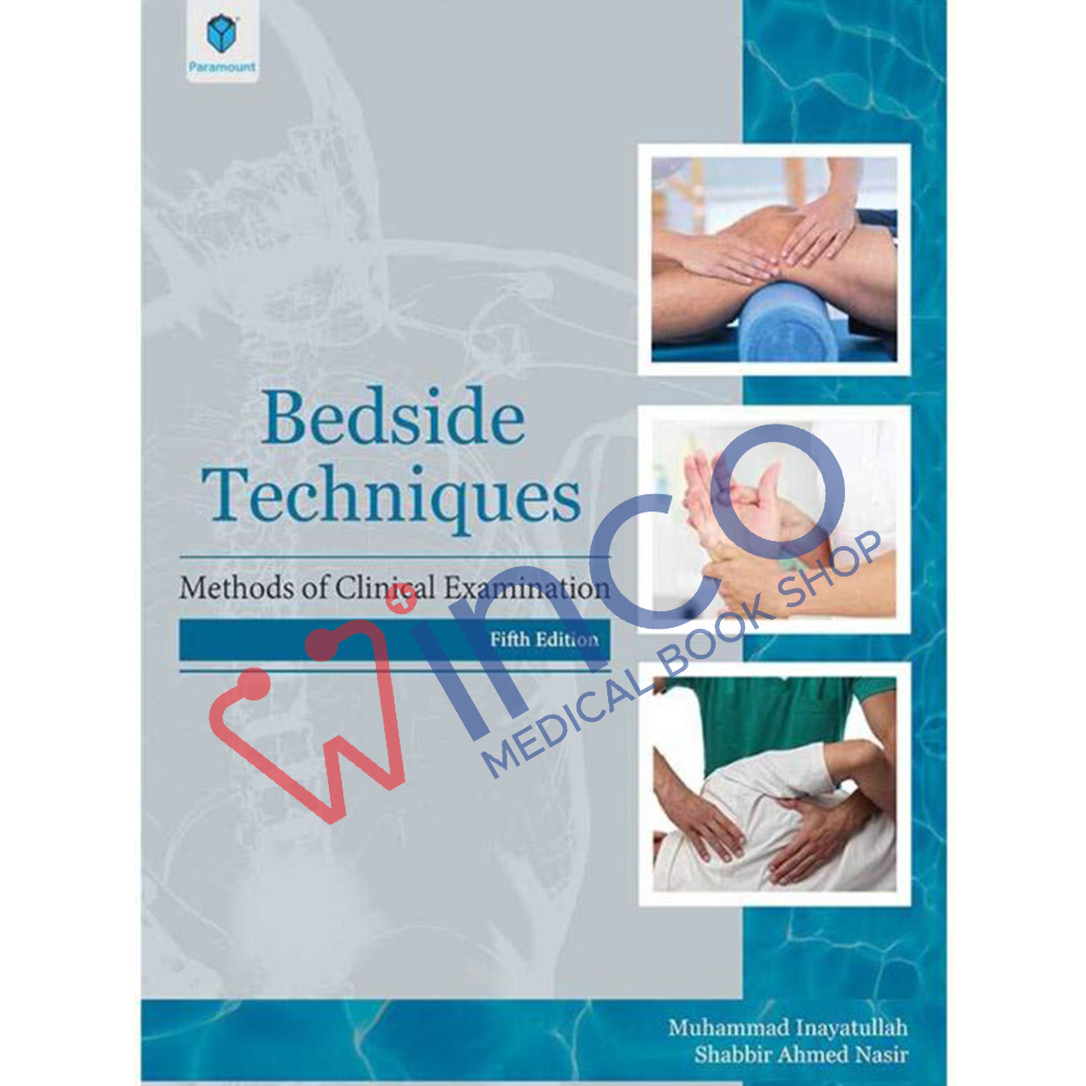 BEDSIDE TECHNIQUES: METHODS OF CLINICAL EXAMAMINATION - Winco Medical ...