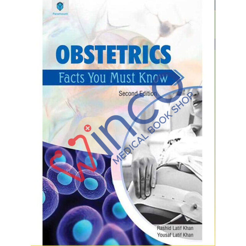 OBSTETRICS: FACT YOU MUST KNOW