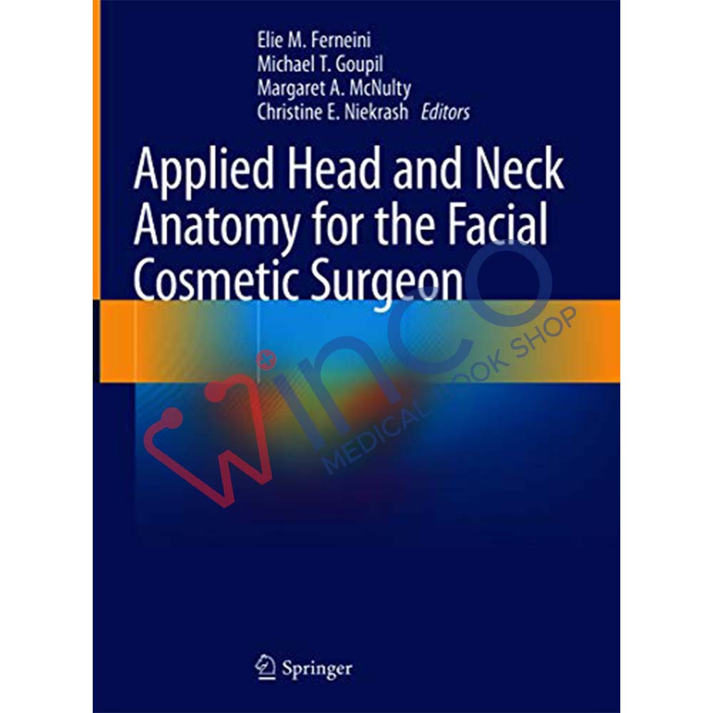 Applied Head And Neck Anatomy For The Facial Cosmetic Surgeon 1st Ed ...