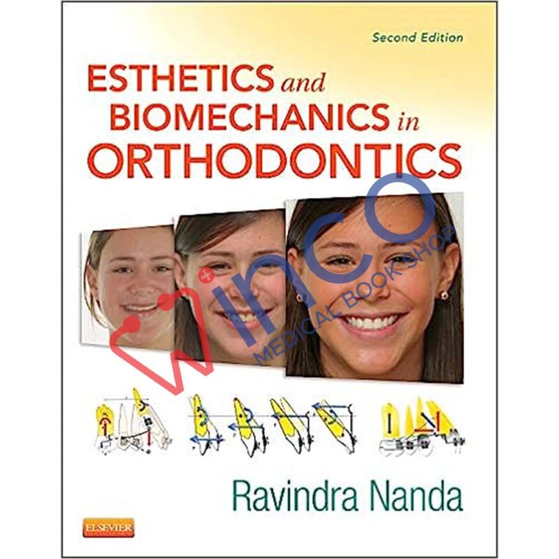 Esthetics And Biomechanics In Orthodontics 2nd Edition - Winco Medical ...