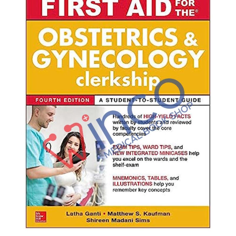 First Aid For The Obstetrics And Gynecology Clerkship Fourth Edition 4th Edition Winco 3534