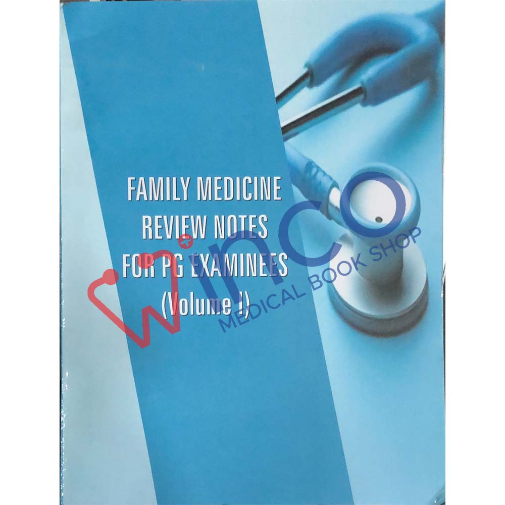 Family Medicine Review Notes For PG Examinees (Volume I)