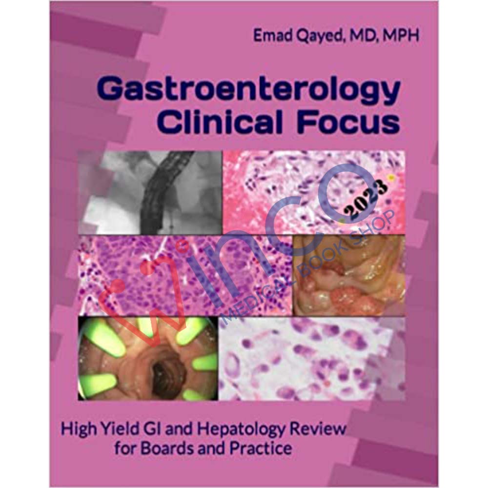 Gastroenterology Clinical Focus: High Yield GI And Hepatology Review ...