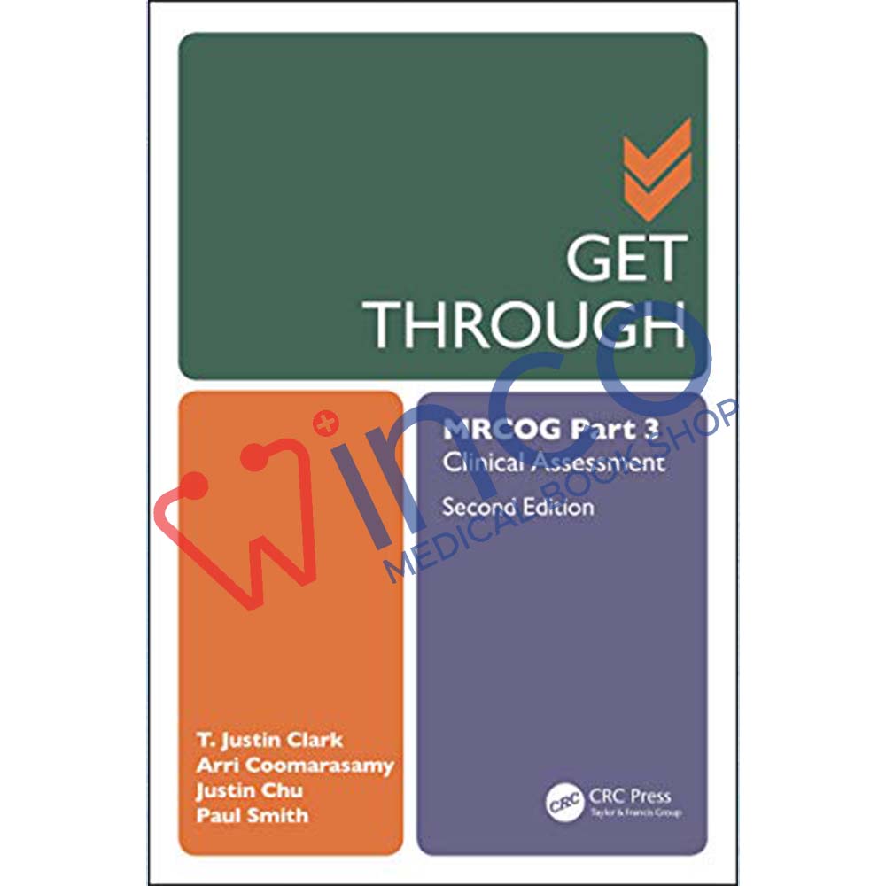 Get Through MRCOG Part 3: Clinical Assessment, Second Edition 2nd ...