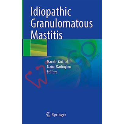 Idiopathic Granulomatous Mastitis
