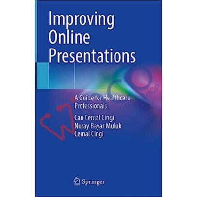 Improving Online Presentations: A Guide for Healthcare Professionals – 20 May 2023