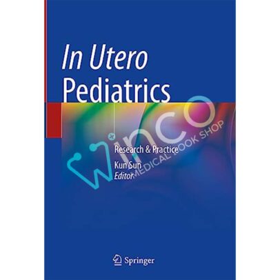 In Utero Pediatrics: Research & Practice