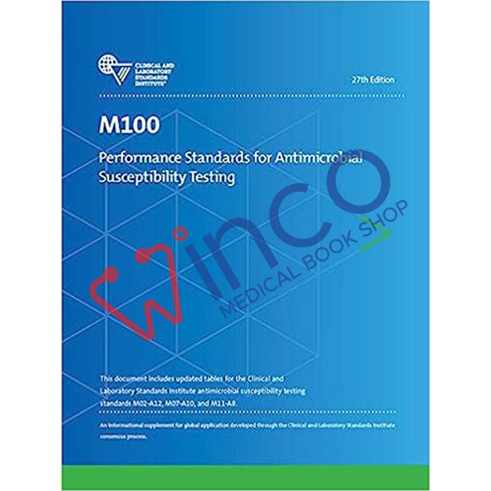 M100 Performance Standards for Antimicrobial Susceptibility Testing